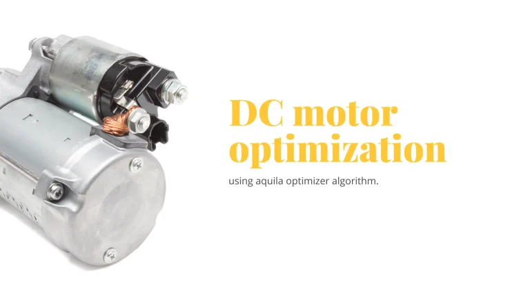 Read more about the article Optimasi motor DC menggunakan algoritma aquila optimizer