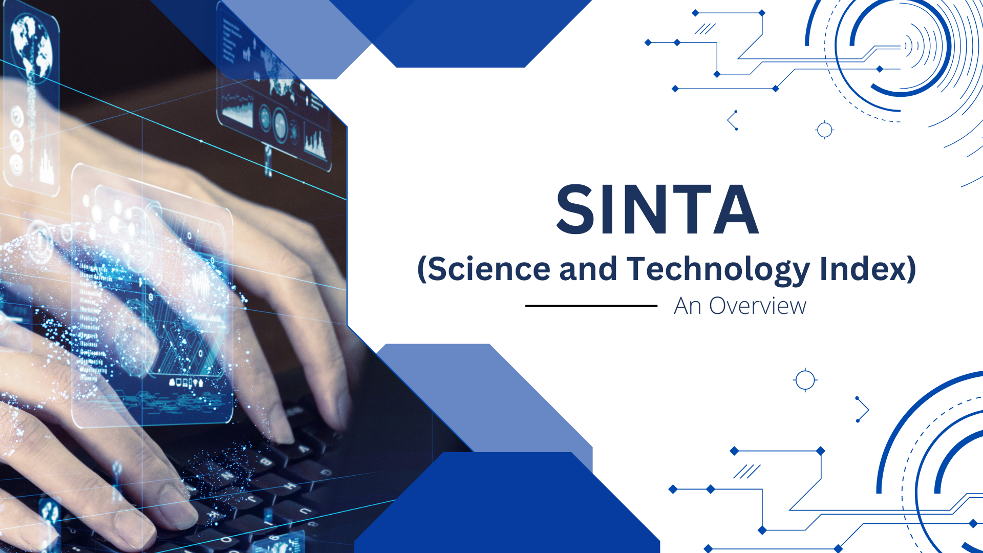 Read more about the article Sekilas tentang Science and Technology Index (SINTA)