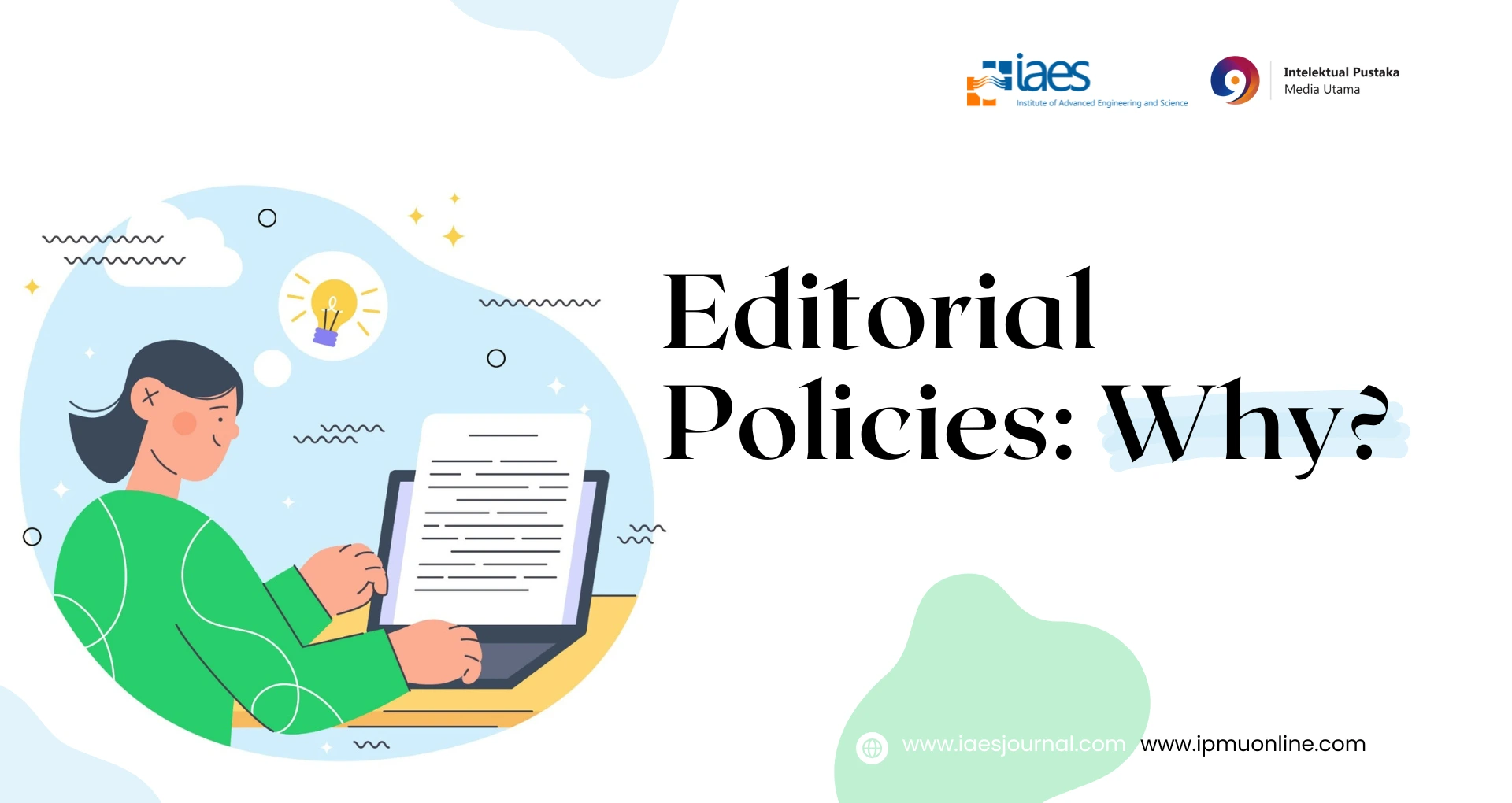 Read more about the article Alasan Penulis Jurnal Harus Memperhatikan Kebijakan Editorial